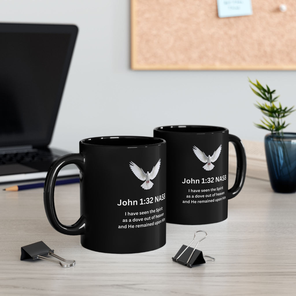 John 1:32 NASB Dove Coffee Mug — Black Scripture Mug (11oz, 15oz)