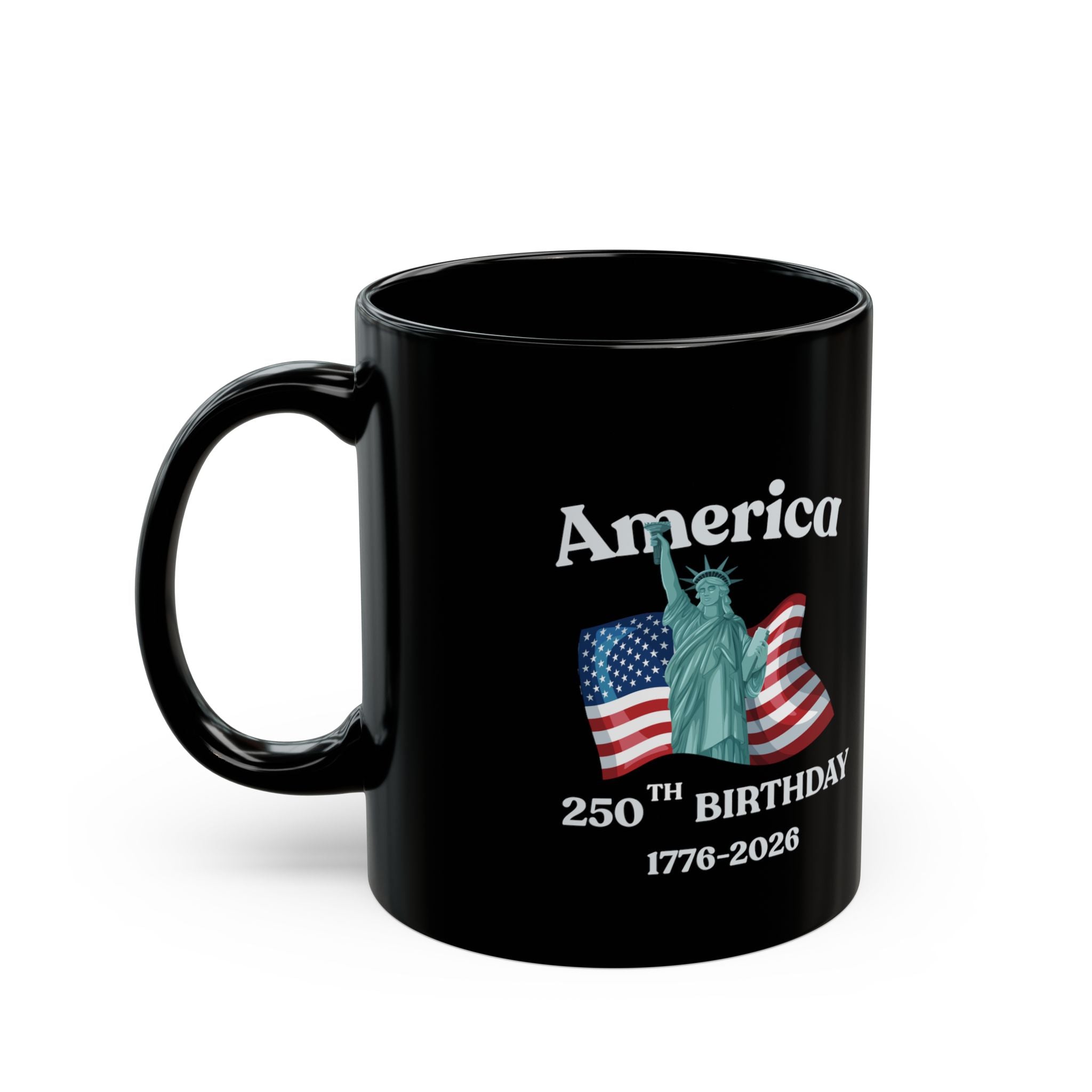 America 250th Birthday Black Mug – Statue of Liberty & Flag 1776–2026 Commemorative Coffee Cup